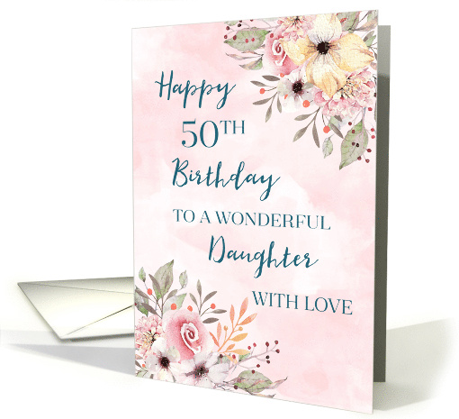 Pink Watercolor Flowers Daughter 50th Birthday card (1862426)