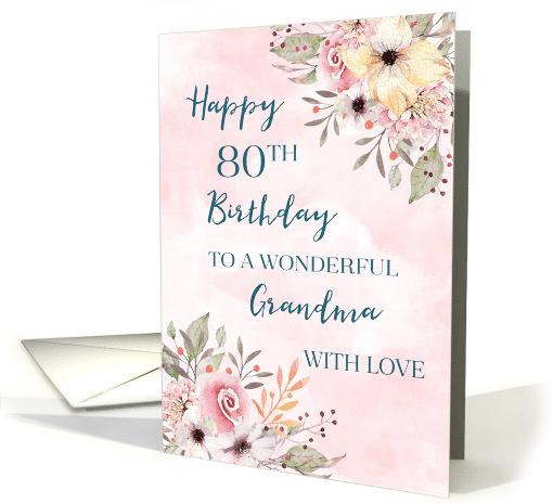 Pink Watercolor Flowers Grandma 80th Birthday card (1862462)