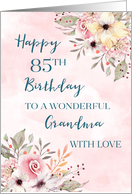 Pink Watercolor Flowers Grandma 85th Birthday Card