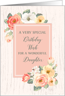 Rustic Peach Watercolor Flowers Daughter Birthday Card