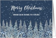 Snowy Night Winter Forest Merry Christmas From our Home to Yours card