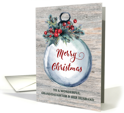 Rustic Ornament Granddaughter and her Husband Merry Christmas card