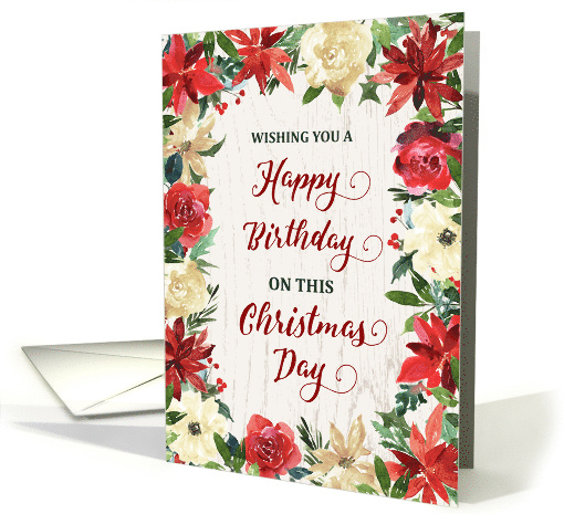 Rustic Winter Flowers Happy Birthday on Christmas card (1888182)