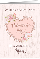 Pink Floral Heart Mom Valentine’s Day card