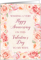 Blush Pink Watercolor Flowers Happy Anniversary Wife Valentine’s Day card