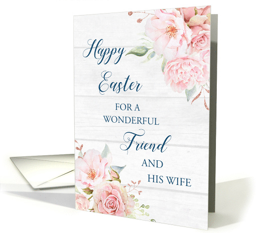 Pink Floral Rustic Wood Friend and his Wife Happy Easter card