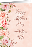 Pink Roses Faux Rose Gold Wife Happy Mother’s Day card
