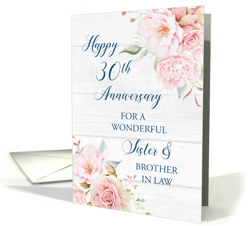 Blush Pink Flowers Sister and Brother in Law 30th Anniversary card