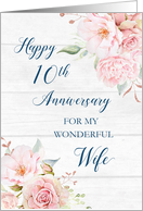 Blush Pink Flowers 10th Anniversary for Wife card