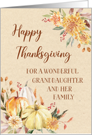 Fall Pumpkins Floral Happy Thanksgiving Granddaughter and her Family card