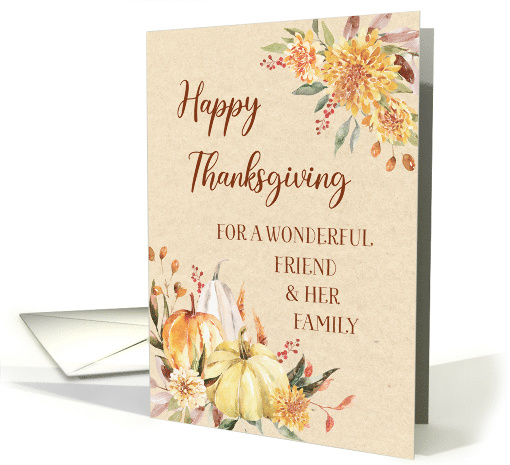 Fall Pumpkins Floral Happy Thanksgiving Friend and her Family card