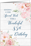 Happy 85th Birthday Rustic Pink Watercolor Flowers card