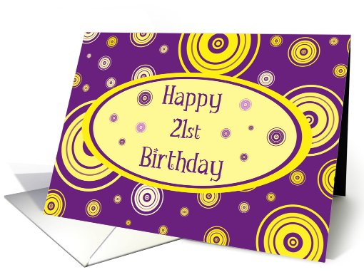 Purple and Yellow Cirlces 21st Birthday card (487600)