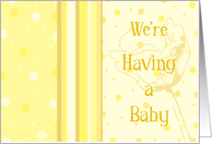 Yellow We’re Expecting Card