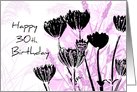 Pink Flowers 30th Birthday Card