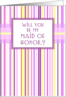 Pink Stripes Will you be my Maid of Honor Sister Card