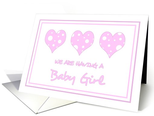 Pink Hearts We're Expecting a Girl card (579123)