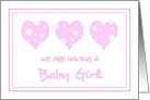 Pink Hearts We’re Expecting a Girl Card