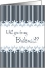 Grey Stripes Friend Bridesmaid Invitation Card