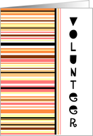 Orange Stripes Thank You Volunteer Card