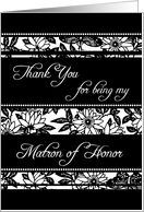 Black and White Floral Best Friend Matron of Honor Thank You Card