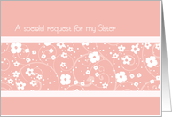 Pink White Floral Sister Maid of Honor Invitation Card