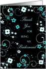 Bridesmaid Thank You Card - Turquoise and Black Floral card