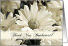 Thank You Bridesmaid Best Friend Card - White Flowers card