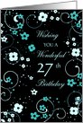 Happy 27th Birthday Card - Black & Turquoise Flowers card