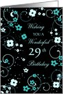 Happy 29th Birthday - Black & Turquoise Flowers card