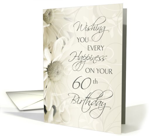 Happy 60th Birthday - White Flowers card (669517)