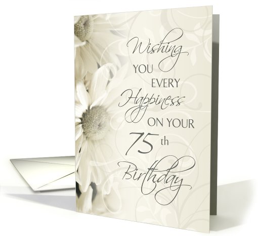 Happy 75th Birthday Card - White Flowers card (669813)