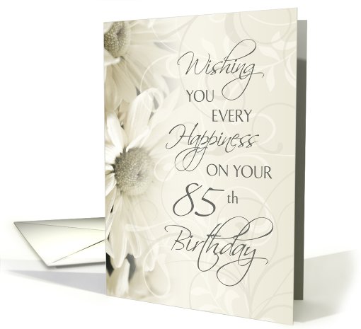 Happy 85th Birthday Card - White Flowers card (669817)