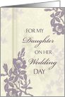 Congratulations to my Daughter on Wedding - Purple Floral card