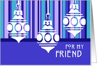Happy Holidays for Friend Card - Blue Stripe Ornaments card