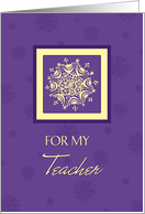 Happy Holidays for Teacher - Yellow Purple Snowflakes card