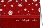 Christmas for Teacher Card - Red White Snowflakes card