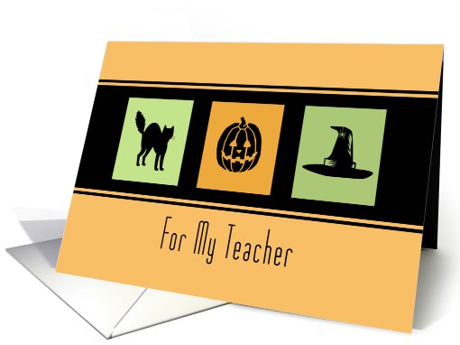 Happy Halloween for Teacher Card - Orange Black Green card (679834)