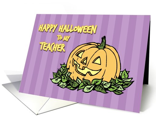 Happy Halloween For Teacher Card - Purple and Orange Pumpkin card