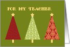Happy Holidays for Teacher Christmas Card - Green Pattern Christmas Trees card