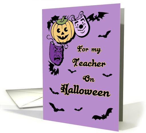 Happy Halloween for Teacher - Purple Masks & Bats card (685501)