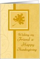 Happy Thanksgiving for Friend Card - Orange Swirls card