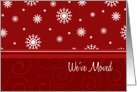 Merry Christmas We’ve Moved Card - Red White Snowflakes card