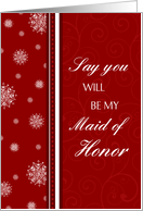 Maid of Honor Invitation Winter Wedding Card - Red & White Snowflakes card