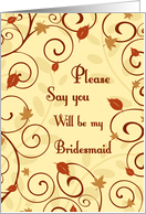 Bridesmaid Invitation Thanksgiving Wedding Card - Fall Swirls & Leaves card
