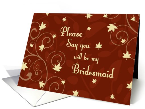 Bridesmaid Invitation Autumn Wedding Card -  Fall Leaves & Swirls card