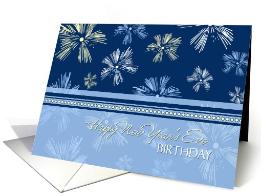 Happy New Year's Eve Birthday Card - Blue Yellow Fireworks card
