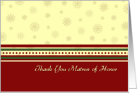 Matron of Honor Winter Wedding Thank You Card - Classic Snowflakes card