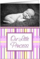 Girl Birth Announcement Photo Card - Pink Stripes card