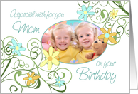 Happy Birthday Mom Photo Card - Garden Flowers card